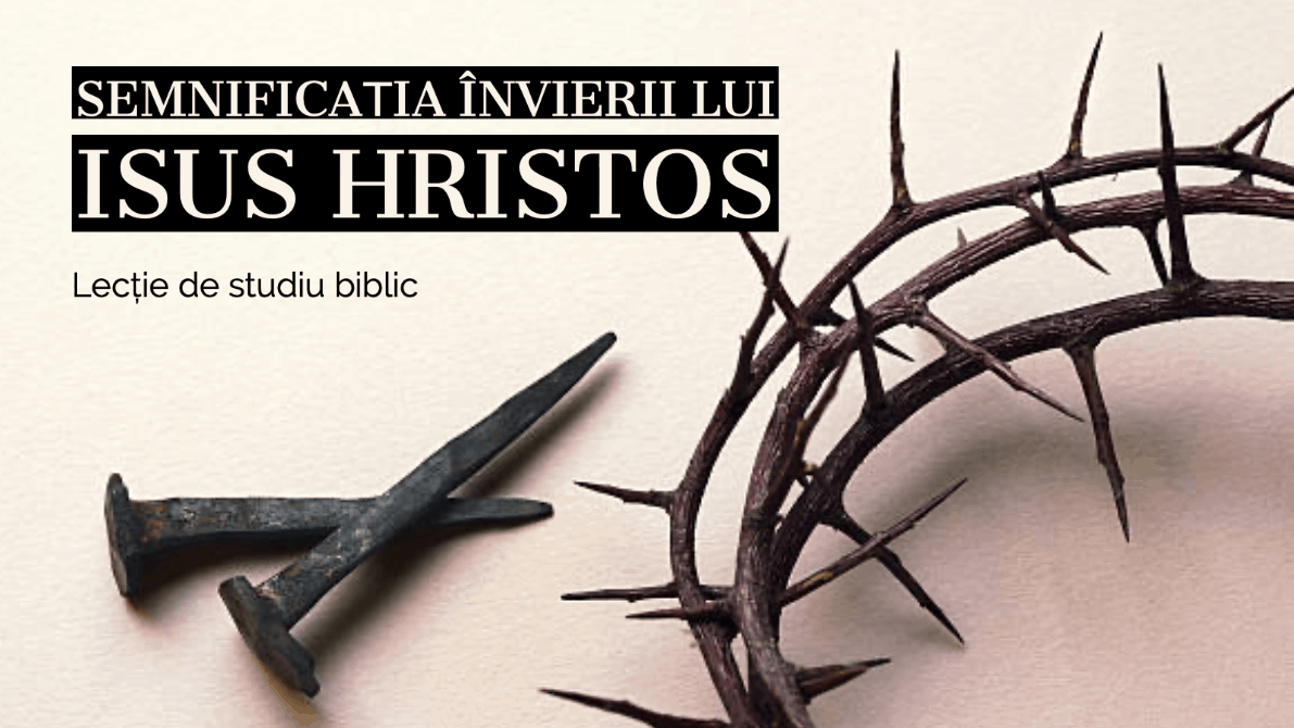 Semnificația Învierii lui Isus Hristos